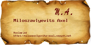 Miloszavlyevits Axel névjegykártya